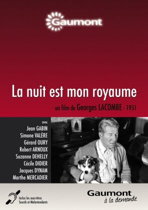 La nuit est mon royaume (1951) (Collection Gaumont à la demande, n/b)