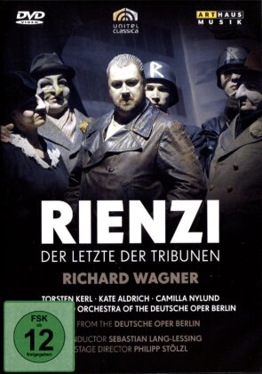 Deutsche Oper Berlin, Sebastian Lang-Lessing & Torsten Kerl - Wagner - Rienzi (Arthaus Musik, 2 DVDs)