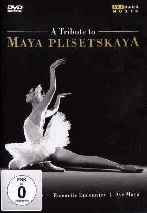 Maya Plisetskaya - A Tribute to Maya Plisetskaya (Arthaus Musik)