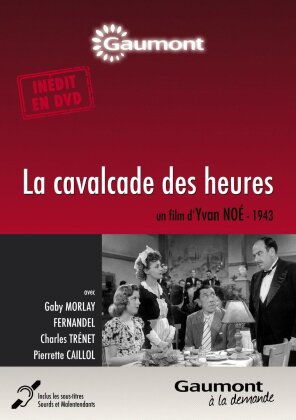 La cavalcade des heures (1943) (Collection Gaumont à la demande, s/w)