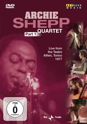 Archie Shepp Quartet - Part 1 (Arthaus)