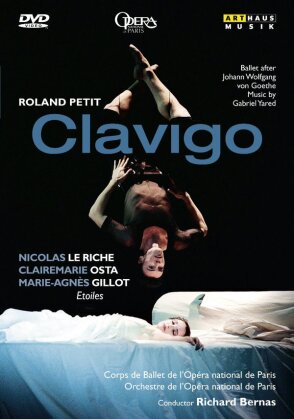 Opera Orchestra & Ballet National De Paris, Richard Bernas, … - Yared - Clavigo (Arthaus Musik)