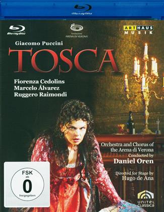 Orchestra dell'Arena di Verona, Daniel Oren & Fiorenza Cedolins - Puccini - Tosca (Arthaus Musik)