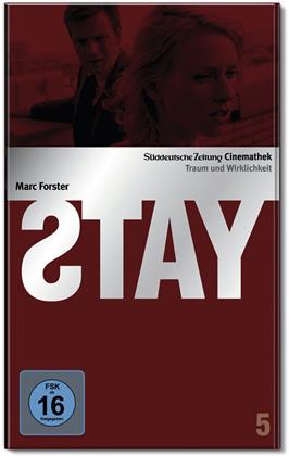 Stay - SZ-Cinemathek Traum und Wirklichkeit Nr. 5 (2005)