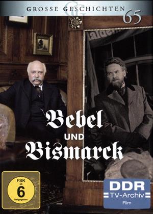 Bebel und Bismarck (DDR TV-Archiv, Grosse Geschichten, 2 DVDs)