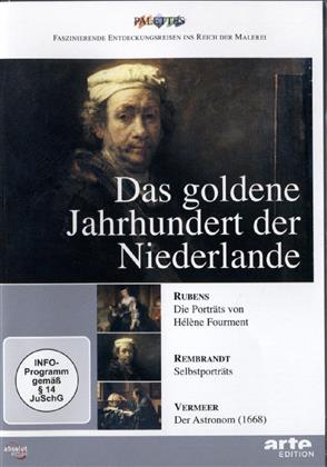 Das goldene Jahrhundert der Niederlande - Rubens - Rembrandt - Vermeer