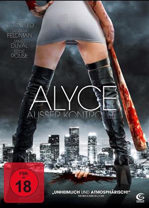 Alyce - Ausser Kontrolle (2011) (Uncut)
