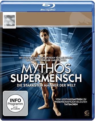 Mythos Supermensch - Die stärksten Männer der Welt