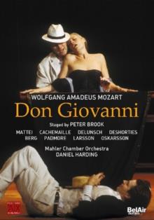 Mahler Chamber Orchestra, Daniel Harding & Peter Mattei - Mozart - Don Giovanni (Bel Air Classique)