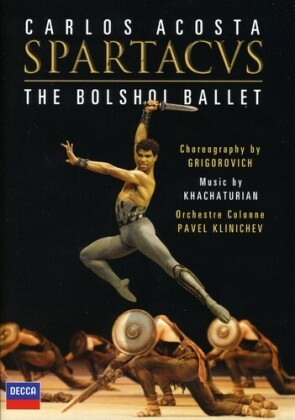 Bolshoi Ballet, Orchestre Colonne, Pavel Klinichev & Carlos Acosta - Khachaturian - Spartacus (Decca, 2 DVDs)
