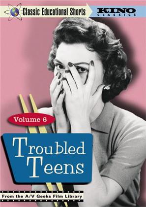 Classic Educational Shorts - Vol. 6: Troubled Teens