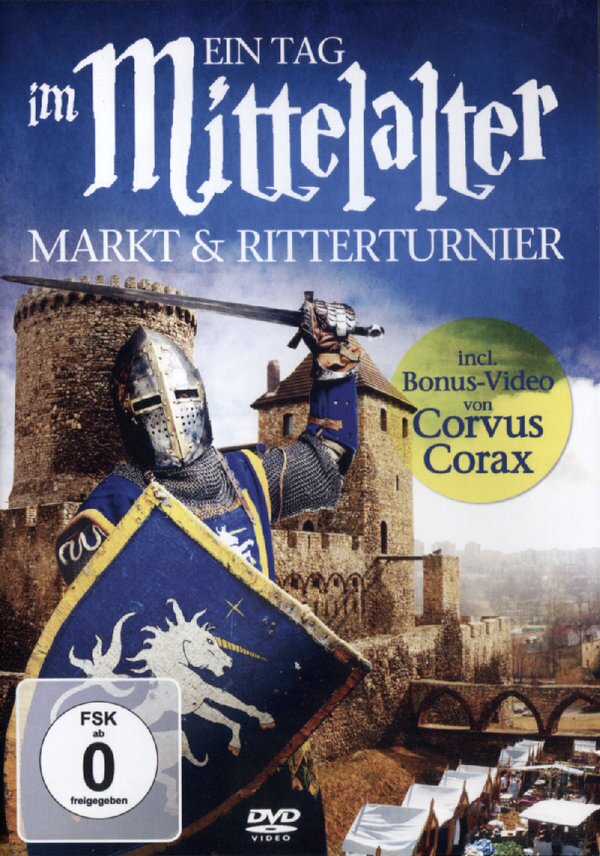 Ein Tag im Mittelalter - Markt & Ritterturnier