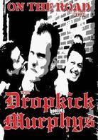 Dropkick Murphys - On the road with the Dropkick Murphys