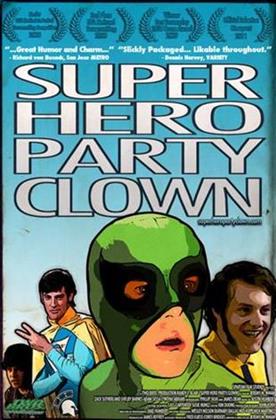 Super Hero Party Clown (2010)