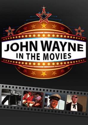 John Wayne: In the Movies