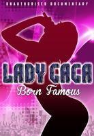 Lady Gaga - Born Famous