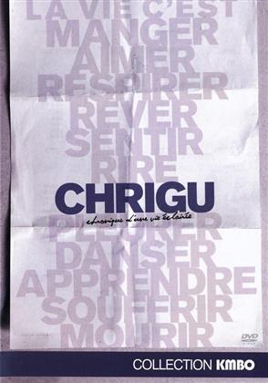 Chrigu - Chronique d'une vie éclairée (2007)