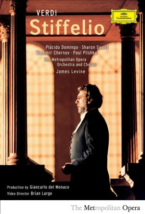 Metropolitan Opera Orchestra, James Levine & Plácido Domingo - Verdi - Stiffelio (Deutsche Grammophon)