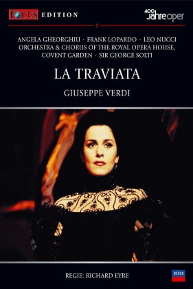 Orchestra of the Royal Opera House, Sir Georg Solti & Angela Gheorghiu - Verdi - La Traviata (Decca, Focus Edition)