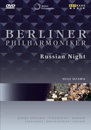 Berliner Philharmoniker & Seiji Ozawa - Russian Night (Arthaus Musik)