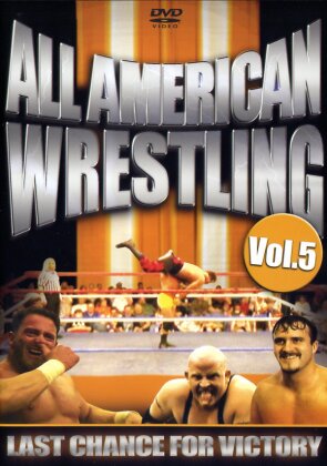 All American Wrestling - Vol. 5 - Last Chance For Victory