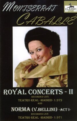 Montserrat Caballé - Royal Concerts II
