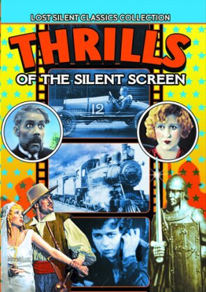 Thrills of the Silent Screen (b/w)
