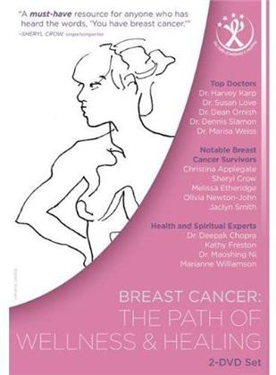 Breast Cancer: - The Path of Wellness and Healing (2 DVDs)