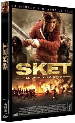 Sket - Le choc du ghetto (2011)