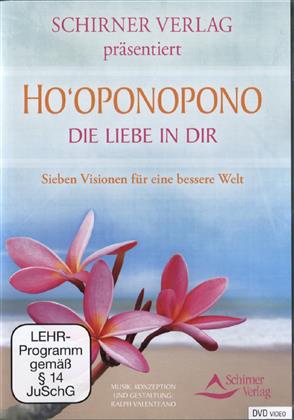Ho'oponopono - Die Liebe in Dir