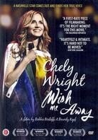 Wright Chely - Wish Me Away