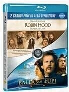 Robin Hood - Principe dei ladri / Balla coi lupi (2 Blu-rays)