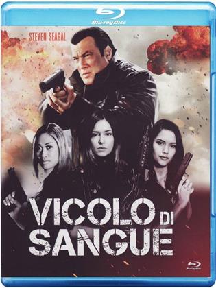 True Justice - Vicolo di sangue (2012)