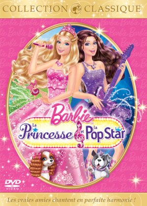 Barbie - La princesse et la popstar (Collection Classique)