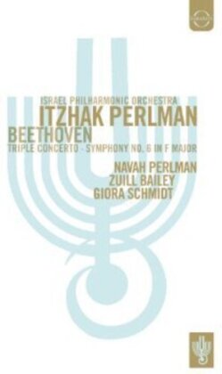 Israel Philharmonic Orchestra & Itzhak Perlman - Beethoven - Triple Concerto / Symphony No. 6 (Euro Arts)