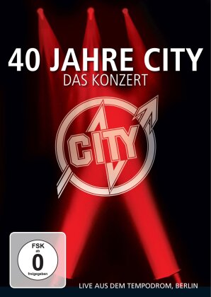 City - Für immer jung - 40 Jahre City - Das Konzert
