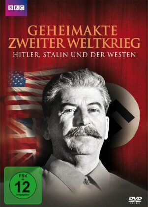 Geheimakte Zweiter Welktrieg - Hitler, Stalin und der Westen (BBC)