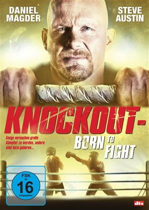 Knockout - Born to fight (2011)