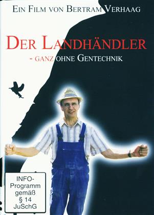 Der Landhändler - Ganz ohne Gentechnik (2011)
