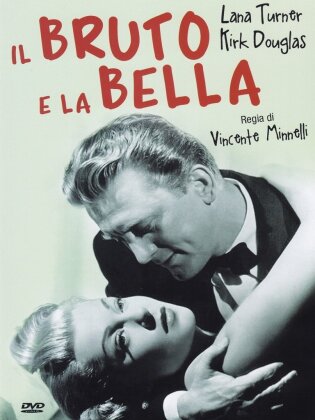 Il bruto e la bella (1952) (s/w)