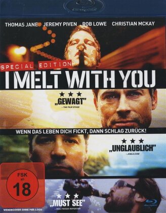 I Melt With You - Wenn das Leben dich f****, dann schlag zurück! (2011) (Special Edition)