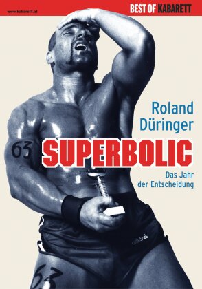 Roland Düringer - Superbolic