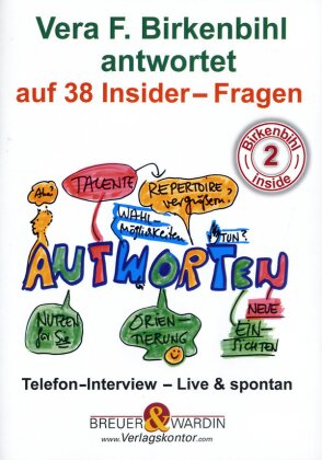 Vera F. Birkenbihl - antwortet auf 38 Insider-Fragen