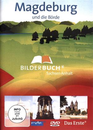 Magdeburg und die Börde - Bilderbuch Sachsen Anhalt