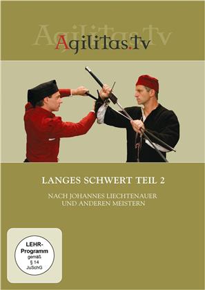 Langes Schwert - Teil 2 - Nach Johannes Liechtenauer und anderen Meistern