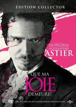Alexandre Astier - Que ma joie demeure ! (Collector's Edition, DVD + Book)