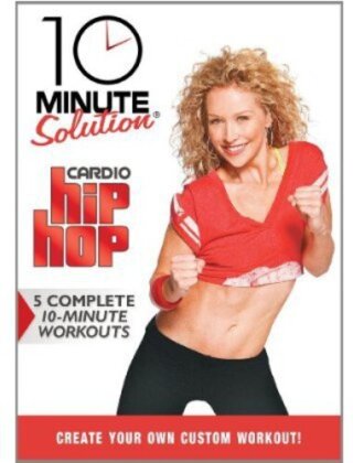 10 Minute Solution - Cardio Hip Hop