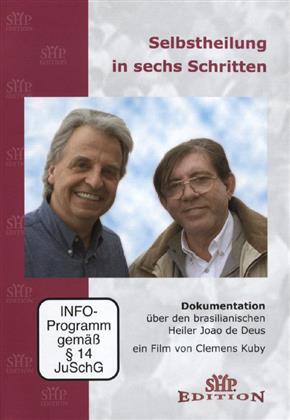 Selbstheilung in sechs Schritten - Joao de Deus