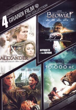 4 Grandi Film - Epic Collection - Alexander / Troy / 10.000 AC / La leggenda di Beowulf (4 DVDs)
