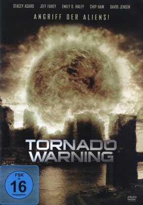 Tornado Warning - Angriff der Aliens (2012)